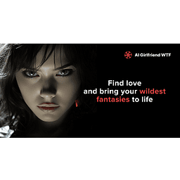 AI Girlfriend WTF